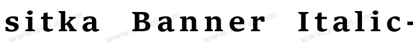 sitka Banner Italic字体转换